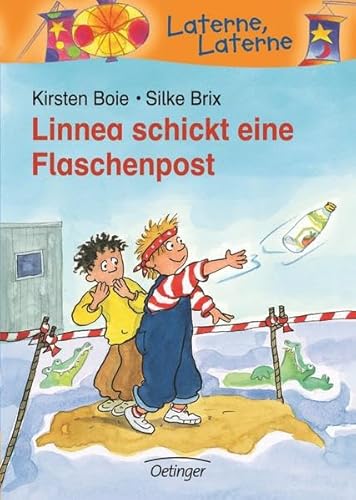 Linnea schickt eine Flaschenpost - Boie, Kirsten, Silke Brix B Limmroth Manfred u. a.
