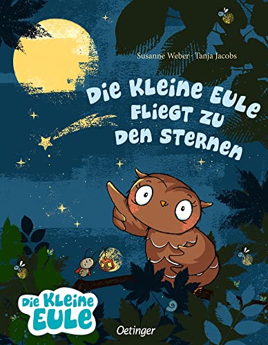 Beispielbild fr Die Kleine Eule Fliegt Zu Den Sternen zum Verkauf von Hamelyn