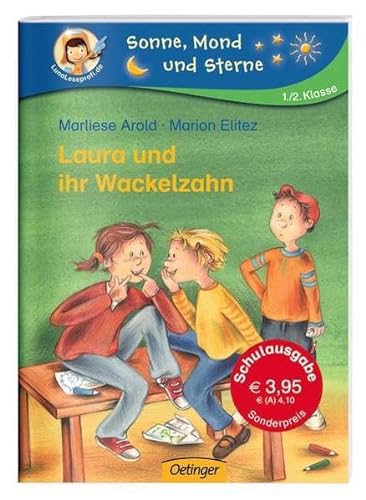 Laura und ihr Wackelzahn (Schulausgabe) (9783789113703) by Marliese Arold