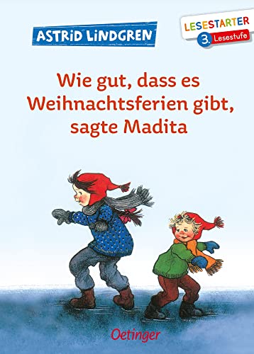 Imagen de archivo de Wie gut, dass es Weihnachtsferien gibt, sagte Madita: Lesestarter. 3. Lesestufe a la venta por AwesomeBooks