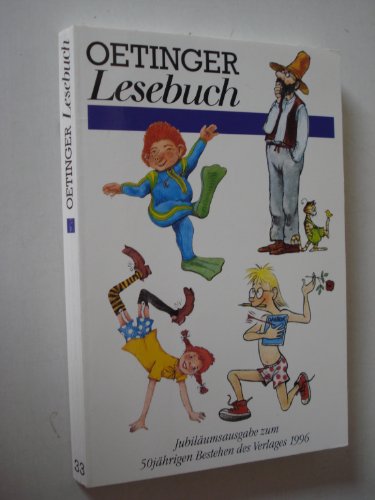 Oetinger Lesebuch Jubiläumsausgabe zum 50 jährigen Bestehen des Verlages 1996