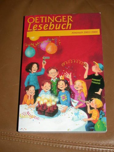 Beispielbild fr Oetinger Lesebuch - Almanach 2003/2004, 40. Jahrgang. TB zum Verkauf von Deichkieker Bcherkiste