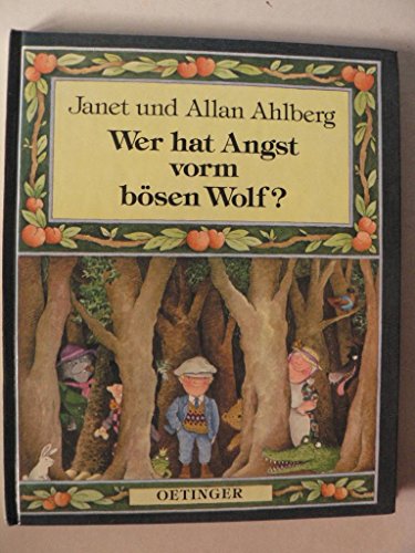 Wer hat Angst vorm bösen Wolf? - Janet & Allan Ahlberg/Irmela Brender (Übersetz.)