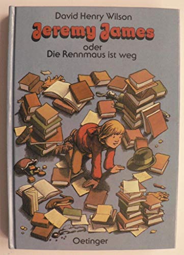 Stock image for Jeremy James oder Die Rennmaus ist weg. ( Ab 8 J.). for sale by Discover Books