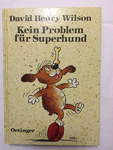 9783789115363: Kein Problem fr Superhund