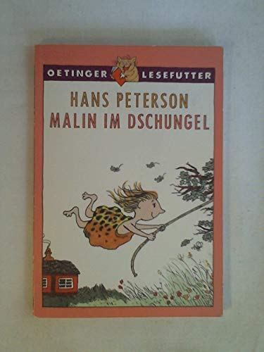 Malin im Dschungel (9783789116551) by Hans Peterson