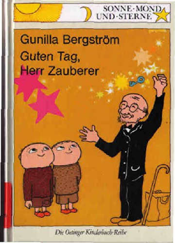 Stock image for Guten Tag, Herr Zauberer. ( Ab 6 J.) for sale by medimops