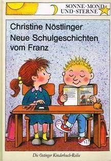 Stock image for Neue Schulgeschichten vom Franz. ( Ab 6 J.) for sale by medimops