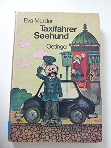 Imagen de archivo de Taxifahrer Seehund a la venta por Versandantiquariat Felix Mcke