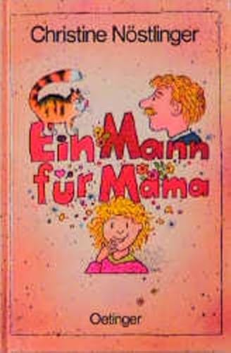 Ein Mann fuÌˆr Mama (German Edition) (9783789120725) by NoÌˆstlinger, Christine