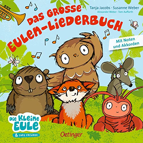 Beispielbild fr Das groe Eulen-Liederbuch (Die kleine Eule und ihre Freunde) zum Verkauf von medimops