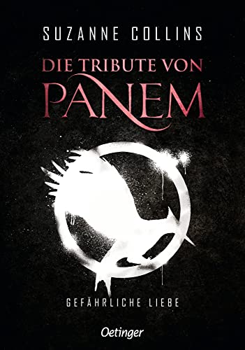 Beispielbild fr Die Tribute von Panem 2. Gef?hrliche Liebe zum Verkauf von SecondSale