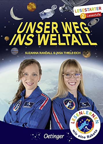 Beispielbild fr Unser Weg ins Weltall: Lesestarter. 2. Lesestufe zum Verkauf von WorldofBooks