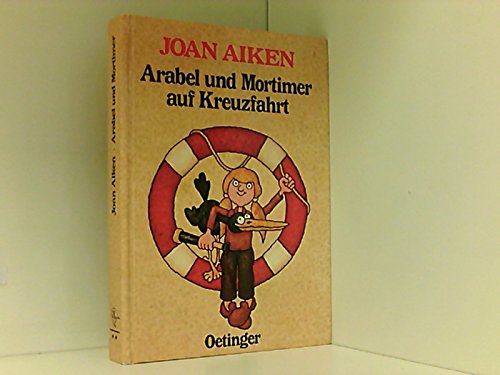 Imagen de archivo de Arabel und Mortimer auf Kreuzfahrt a la venta por medimops