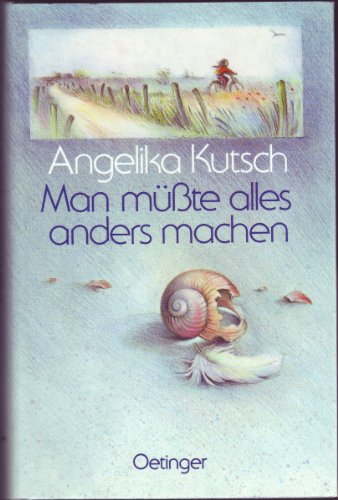 Stock image for Man msste alles anders machen for sale by Harle-Buch, Kallbach