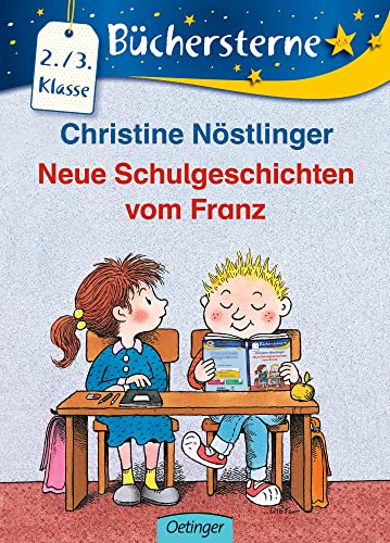 Stock image for Neue Schulgeschichten vom Franz for sale by medimops