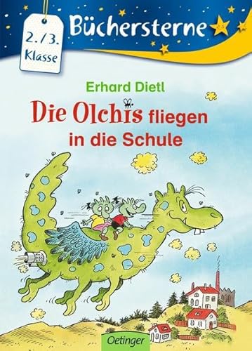 Stock image for Die Olchis fliegen in die Schule for sale by medimops