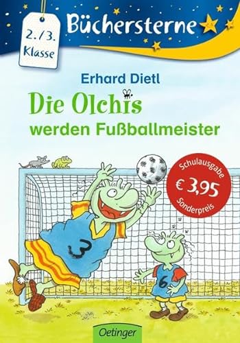 Stock image for Die Olchis werden Fu ballmeister (Schulausgabe) for sale by ThriftBooks-Dallas