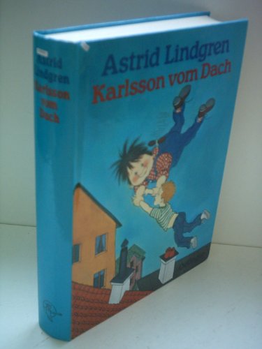 Stock image for o) Karlsson vom Dach / Astrid Lindgren. Zeichn. von Ilon Wikland. [Dt. von Thyra Dohrenburg] (Gesamtausgabe der drei Einzeltitel) for sale by SIGA eG