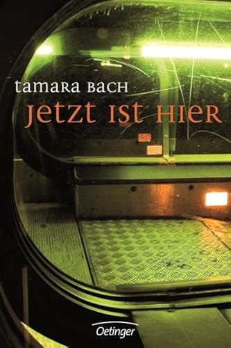 Jetzt ist hier. - Bach, Tamara