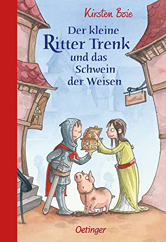 Der kleine Ritter Trenk und das Schwein der Weisen - Vorlesegeschichten (9783789131905) by Boie, Kirsten