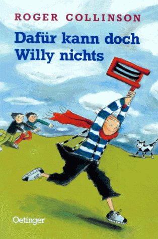 Beispielbild fr Dafr kann doch Willy nichts. ( Ab 8 J.) zum Verkauf von medimops