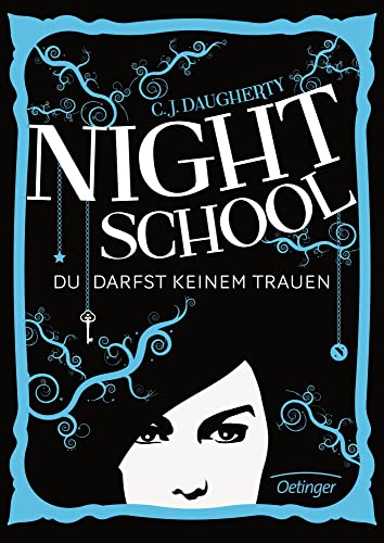 9783789133268: Daugherty, C: Night School 1. Du darfst keinem trauen