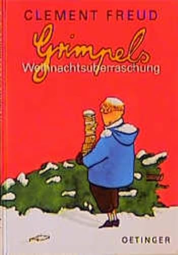 Grimpels WeihnachtsÃ¼berraschung.( Ab 8 J.). (9783789135033) by Freud, Clement; Meyer, Kerstin.