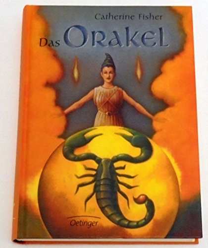 Das Orakel; Aus dem Englischen von Anne L. Braun