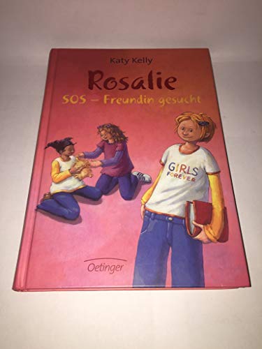9783789140235: Rosalie SOS - Freundin gesucht