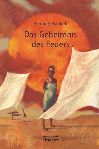 Das Geheimnis des Feuers.: (Ab 12 J.).