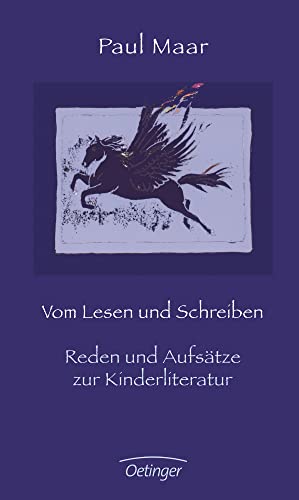 Vom Lesen und Schreiben. Reden und AufsÃ¤tze zur Kinderliteratur (9783789142598) by Maar, Paul