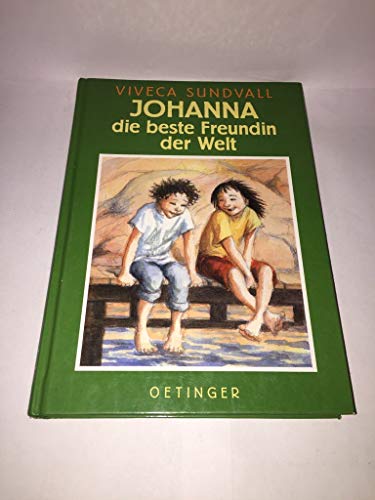 Beispielbild fr Johanna, die beste Freundin der Welt zum Verkauf von Versandantiquariat Felix Mcke