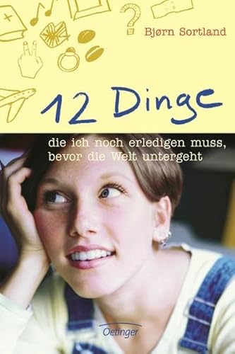 9783789147203: 12 Dinge, die ich noch erledigen muss, bevor die Welt untergeht.