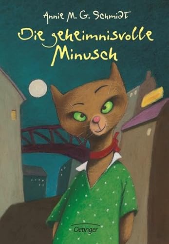 Die geheimnisvolle Minusch. (9783789147210) by Annie M.G. Schmidt