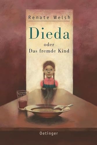 Dieda Oder Das fremde Kind. (Jugendbuch).