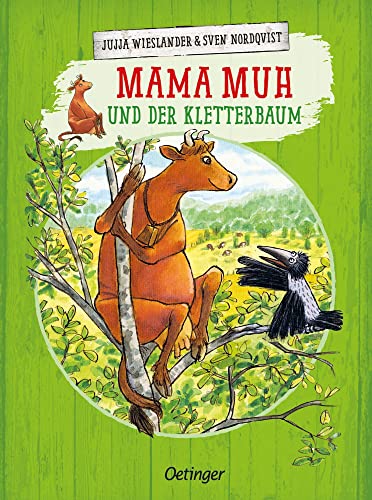 Mama Muh und der Kletterbaum - Jujja Wieslander