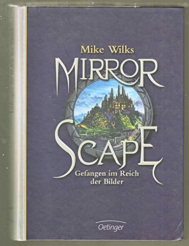 Stock image for Mirrorscape - Gefangen im Reich der Bilder for sale by medimops