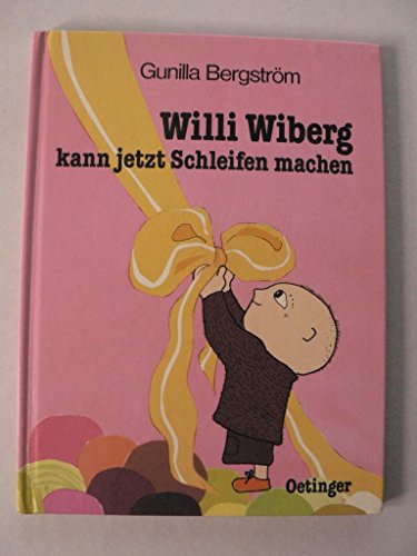 Stock image for Willi Wiberg kann jetzt Schleifen machen for sale by medimops