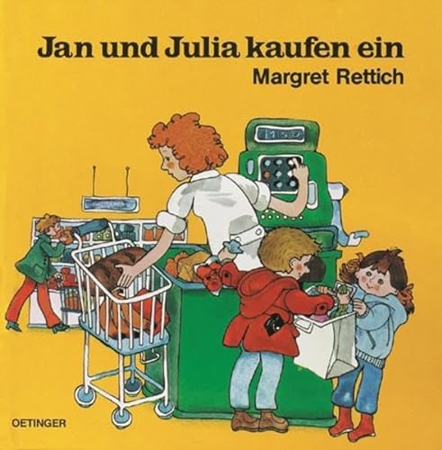Jan und Julia kaufen ein. (9783789157011) by Rettich, Margret