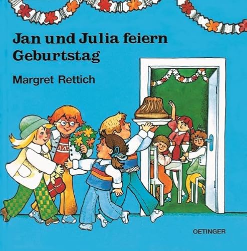 Jan und Julia feiern Geburtstag. (9783789157042) by Rettich, Margret