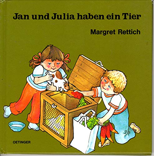 Jan und Julia haben ein Tier - Margret Rettich