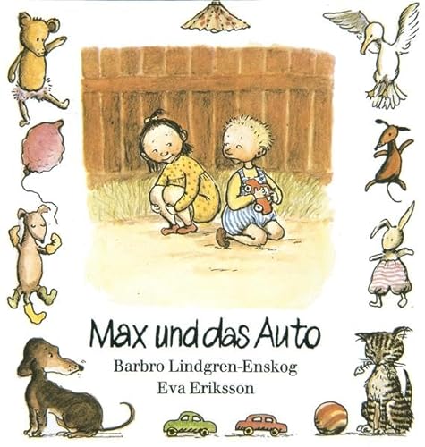 Max, Max und das Auto (9783789157226) by Lindgren-Enskog, Barbro; Eriksson, Eva