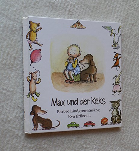 Max, Max und der Keks (9783789157233) by Lindgren-Enskog, Barbro; Eriksson, Eva