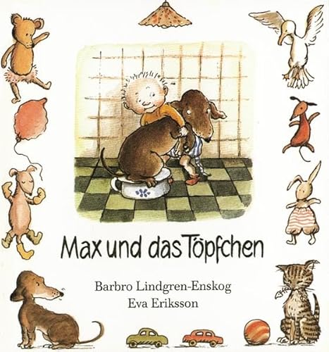 Stock image for Max, Max und das T?pfchen for sale by Reuseabook