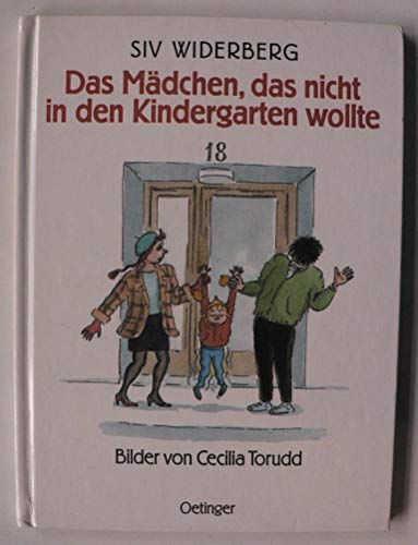 Stock image for Das Mdchen, das nicht in den Kindergarten wollte for sale by medimops