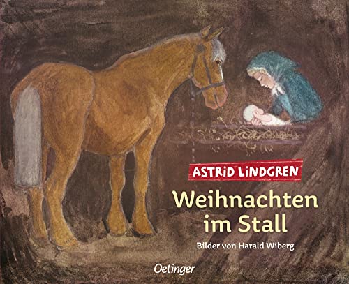 Weihnachten im Stall. (9783789161322) by Wiberg, Harald; Lindgren, Astrid