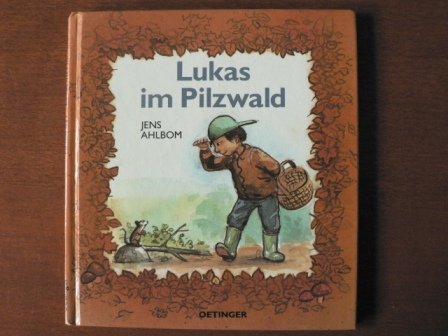 Stock image for Lukas im Pilzwald for sale by Martin Preu / Akademische Buchhandlung Woetzel