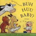 9783789163531: Was ist los mit dem Buh-Huu-Baby?