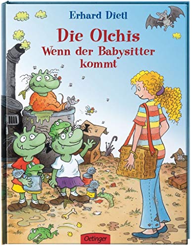 Die Olchis. Wenn der Babysitter kommt - Dietl, Erhard